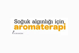 Sayı 7 - Soğuk Algınlığı İçin Aromaterapi